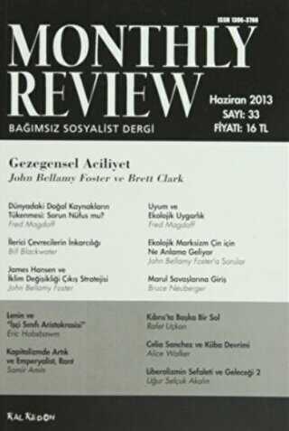 Monthly Review Bağımsız Sosyalist Dergi Sayı: 33 - Haziran 2013