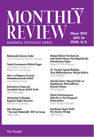 Monthly Review Bağımsız Sosyalist Dergi Sayı: 36 Mayıs 2014 - Monthly Review Dergisi