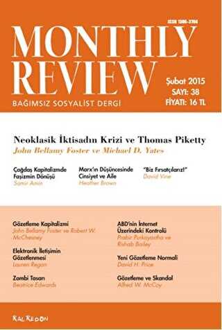 Monthly Review Bağımsız Sosyalist Dergi Sayı: 38 - Şubat 2015