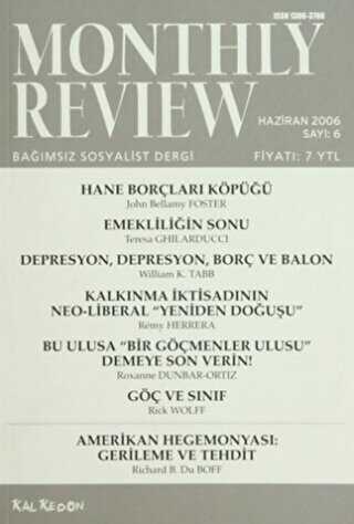 Monthly Review Bağımsız Sosyalist Dergi Sayı: 6 - Haziran 2006 - Monthly Review Dergisi