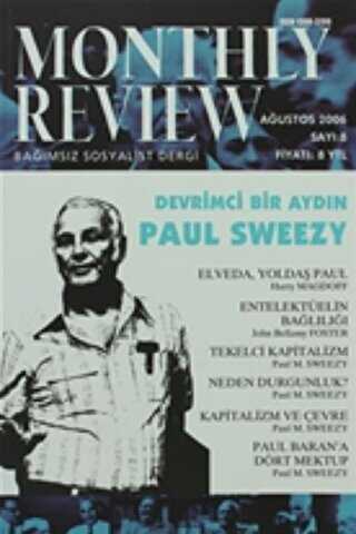 Monthly Review Bağımsız Sosyalist Dergi Sayı: 8 - Ağustos 2006 - Monthly Review Dergisi