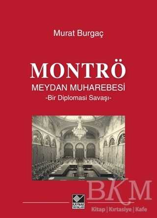 Montrö Meydan Muharebesi - Kaynak Yayınları