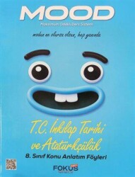 Fokus Net Yayıncılık Mood 8. Sınıf T:C: İnkılap Tarihi ve Atatürkçülük Konu Anlatım Föyleri - Fokus Net Yayıncılık