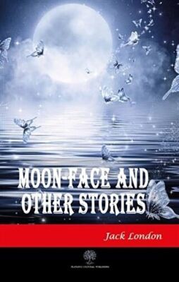 Moon-Face and Other Stories kapağı