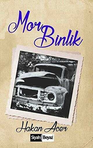 Mor Binlik - Siyah Beyaz Yayınları