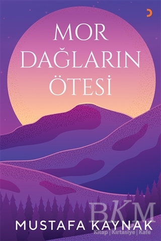 Mor Dağların Ötesi - Cinius Yayınları