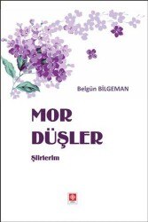 Mor Düşler - Ekin Basım Yayın