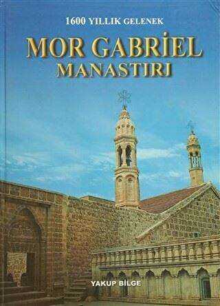 Mor Gabriel Manastırı - GDK Yayınları