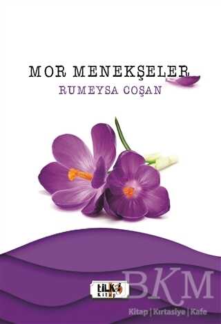 Mor Menekşeler - Tilki Kitap