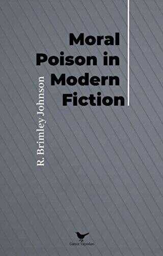 Moral Poison in Modern Fiction - Günce Yayınları