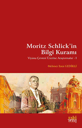 Moritz Schlick`in Bilgi Kuramı