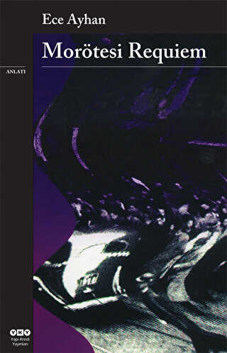 Morötesi Requiem Ağzıbozuk Bir Minyatür - Yapı Kredi Yayınları