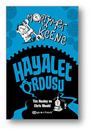 Mortimer Keene: Hayalet Ordusu - 1