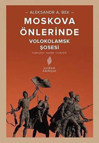 Moskova Önlerinde - Yordam Edebiyat
