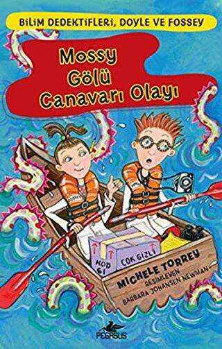 Mossy Gölü Canavarı Olayı - Pegasus Çocuk Yayınları