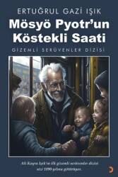 Mösyö Pyotr’un Köstekli Saati - Cinius Yayınları