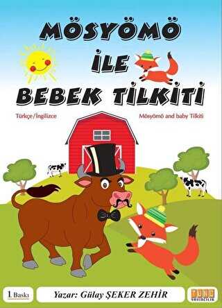 Mösyömö ile Bebek Tilkiti - Tunç Yayıncılık
