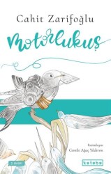 Motorlukuş - Ketebe Çocuk