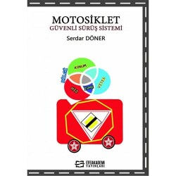 Motosiklet Güvenli Sürüş Sistemi - Efe Akademi Yayınları
