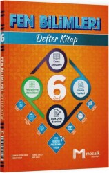 Mozaik Yayınları 6. Sınıf Fen Bilimleri Defter Kitap - Mozaik Yayınları