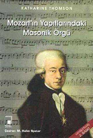 Mozart’ın Yapıtlarındaki Masonik Örgü