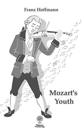 Mozart`s Youth