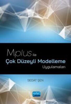 Mplus ile Çok Düzeyli Modelleme Uygulamaları - 1