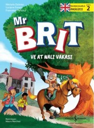 Mr Brit ve At Nalı Vakası - İş Bankası Kültür Yayınları