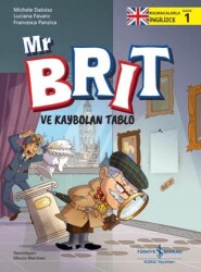 Mr Brit ve Kaybolan Tablo - İş Bankası Kültür Yayınları