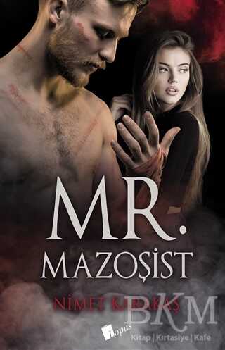 Mr. Mazoşist - Lopus Yayınları