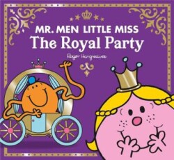 Mr. Men Little Miss The Royal Party - HarperCollins
