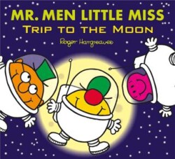 Mr. Men Little Miss Trip to the Moon - HarperCollins