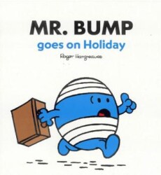 Mr Men: Mr Bump Goes On Holiday - Egmont