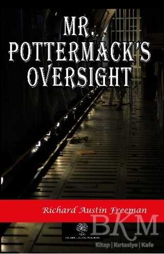 Mr. Pottermack`s Oversight