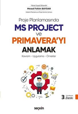 Ms Project ve Primaverayı Anlamak - 1