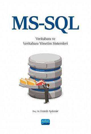 MS-SQL ile Veritabanı ve Veritabanı Yönetim Sistemleri
