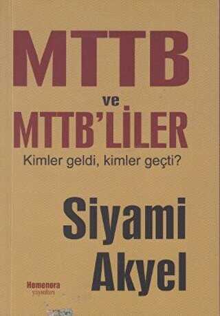 MTTB ve MTTB’liler - Hemenora Yayıncılık