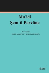 Mu?idî Şem?ü Pervane - Kitabevi Yayınları