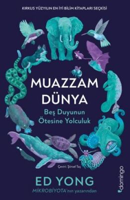 Muazzam Dünya: Beş Duyunun Ötesine Yolculuk - 1