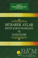 Mübarek Aylar - Recep Şaban Ramazan ve Faziletleri - Medine Yayınları