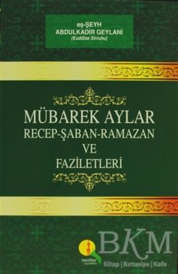 Mübarek Aylar - Recep Şaban Ramazan ve Faziletleri - 1