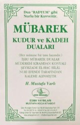 Mübarek Kudur ve Kadeh Duaları - Esma Yayınları