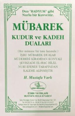 Mübarek Kudur ve Kadeh Duaları - 1