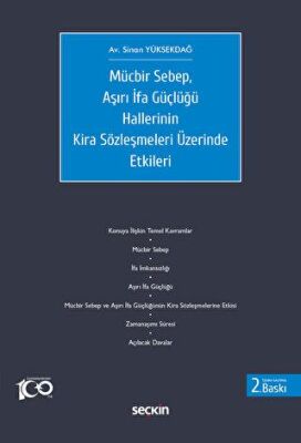 Mücbir Sebep, Aşırı İfa Güçlüğü Hallerinin Kira Sözleşmeleri Üzerinde Etkileri - 1