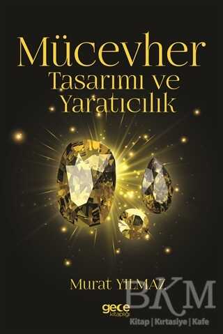 Mücevher Tasarımı ve Yaratıcılık - Gece Kitaplığı