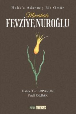 Mücâhide Fevziye Nuroğlu - 1