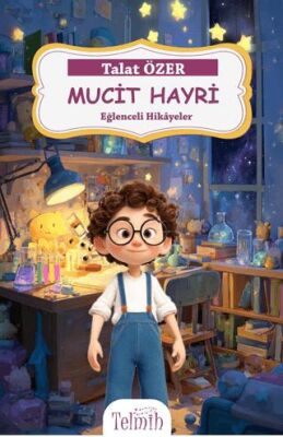 Mucit Hayri - Eğlenceli Hikayeler - 1