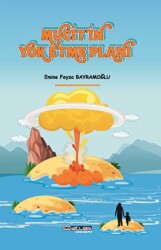 Mucitin Yok Etme Planı - Atlas Akademi