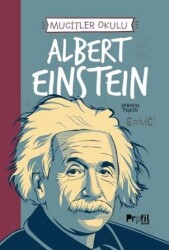 Mucitler Okulu - Albert Einstein - Profil Çocuk