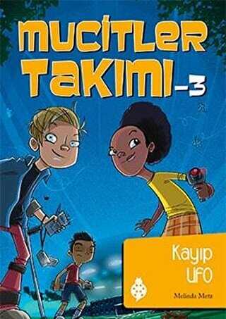 Mucitler Takımı 3: Kayıp Ufo - Uğurböceği Yayınları